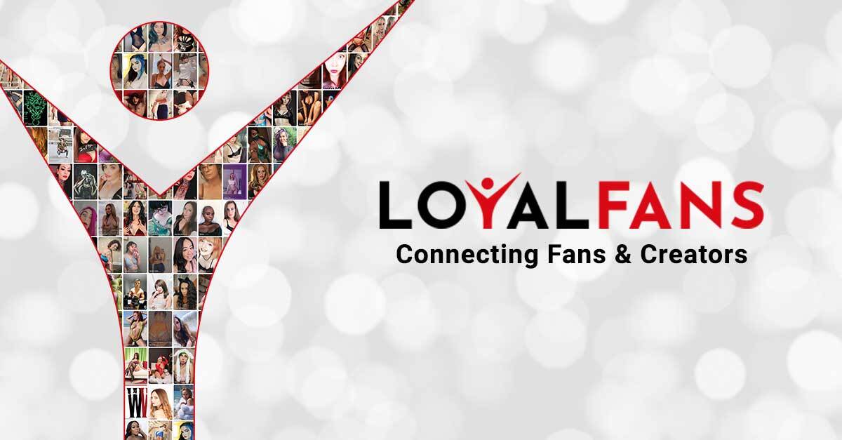 www.loyalfans.com